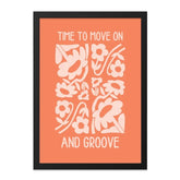 Time to Move On and Groove Wall Art, Floral Art Print, Inspirational Quote Art, Home Decor, Motivational Wall Art, Trendy Room Decor - Tawshia